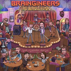 Braingineers - The Whole Funk Album