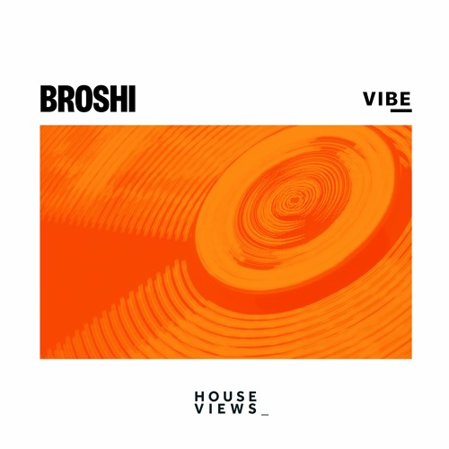 Broshi - Vibe