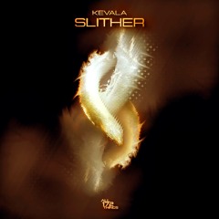 Kevala - Slither [A172T026]