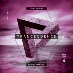Trancendence Episode 019 Mixed By Gaia-X