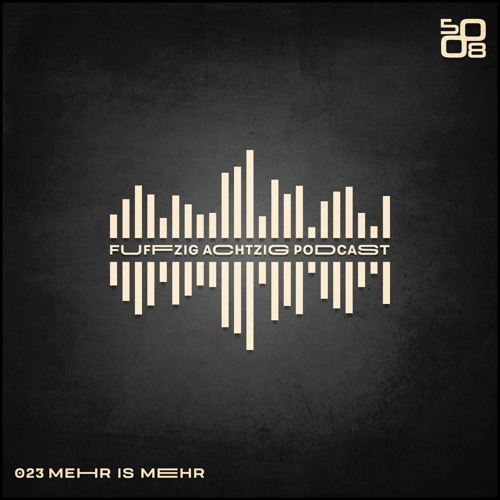 Fuffzig/Achtzig Podcast #23 by Mehr is Mehr