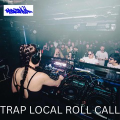 Trap Roll Call - BASSMENT Mix