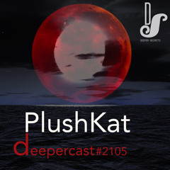 PlushKat- Deepercast #2105
