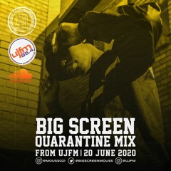 #BigScreenQuarantine UJFM Mix - June 20