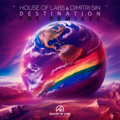 House of Labs & DJ Dimitri - Destination (Edson Pride Remix)