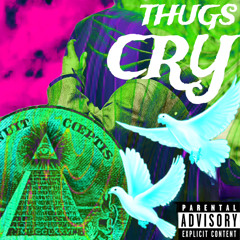 THUGS CRY (PROD. DOLO X GRIM)