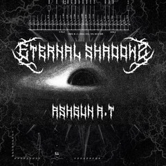ETERNAL SHADOWS