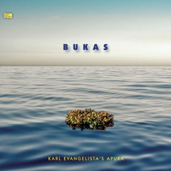 Karl Evangelista's Apura: 'Midas' feat. Andrew Cyrile from album 'Bukas' (577 Records)