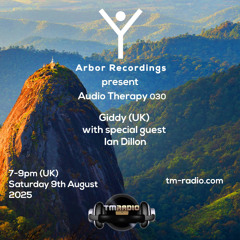 Audio Therapy - 030 Ian Dillon & Giddy - 9:8:25