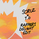 on scruz x t.o - rappers delight edit
