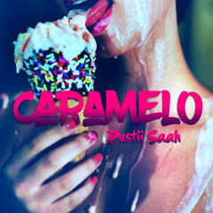 Caramelo (Dustii Saah)
