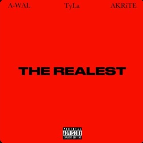 The Realest (ft. TyLa & AKRITE) (Prod. by FLAGMAN)