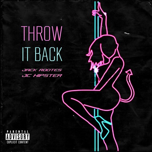 Throw It Back [feat. JC Hipster] (Prod. by H3 Music)