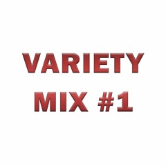 Variety Mix #1