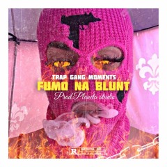 GÊMEOS DO TRAP-FUMO NA BLUNT.mp3