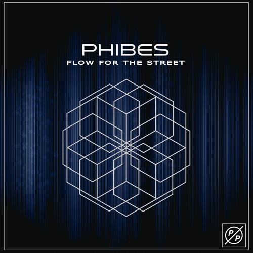 Phibes - Flow For The Street (FREE DOWNLOAD)