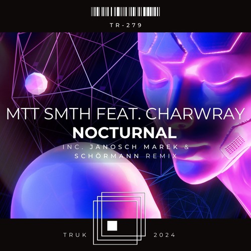 Mtt Smth Feat. CharWray - Nocturnal (Original Mix)