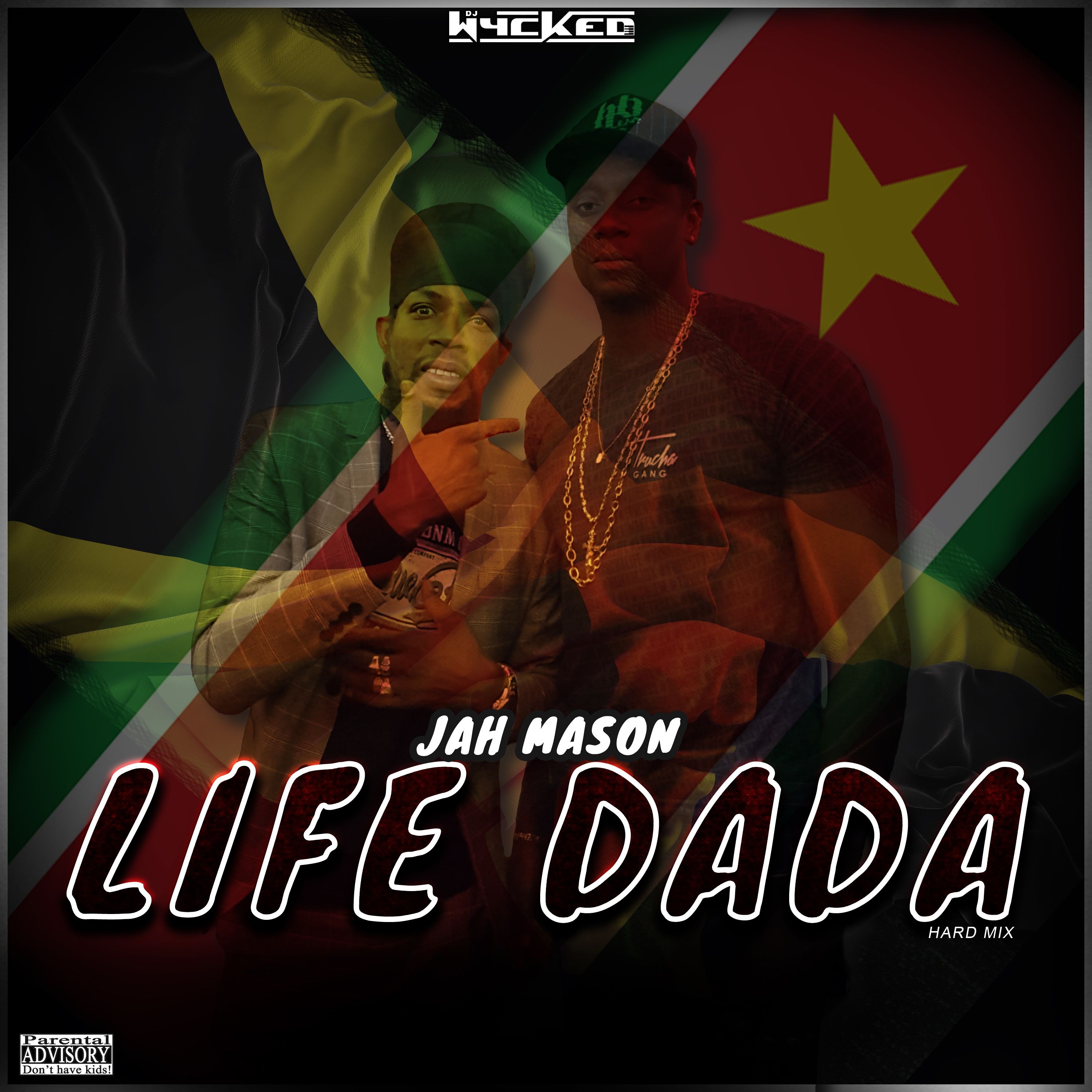 Jah Mason, Dj Wycked - Life Dada (Hard Mix) episode artwork