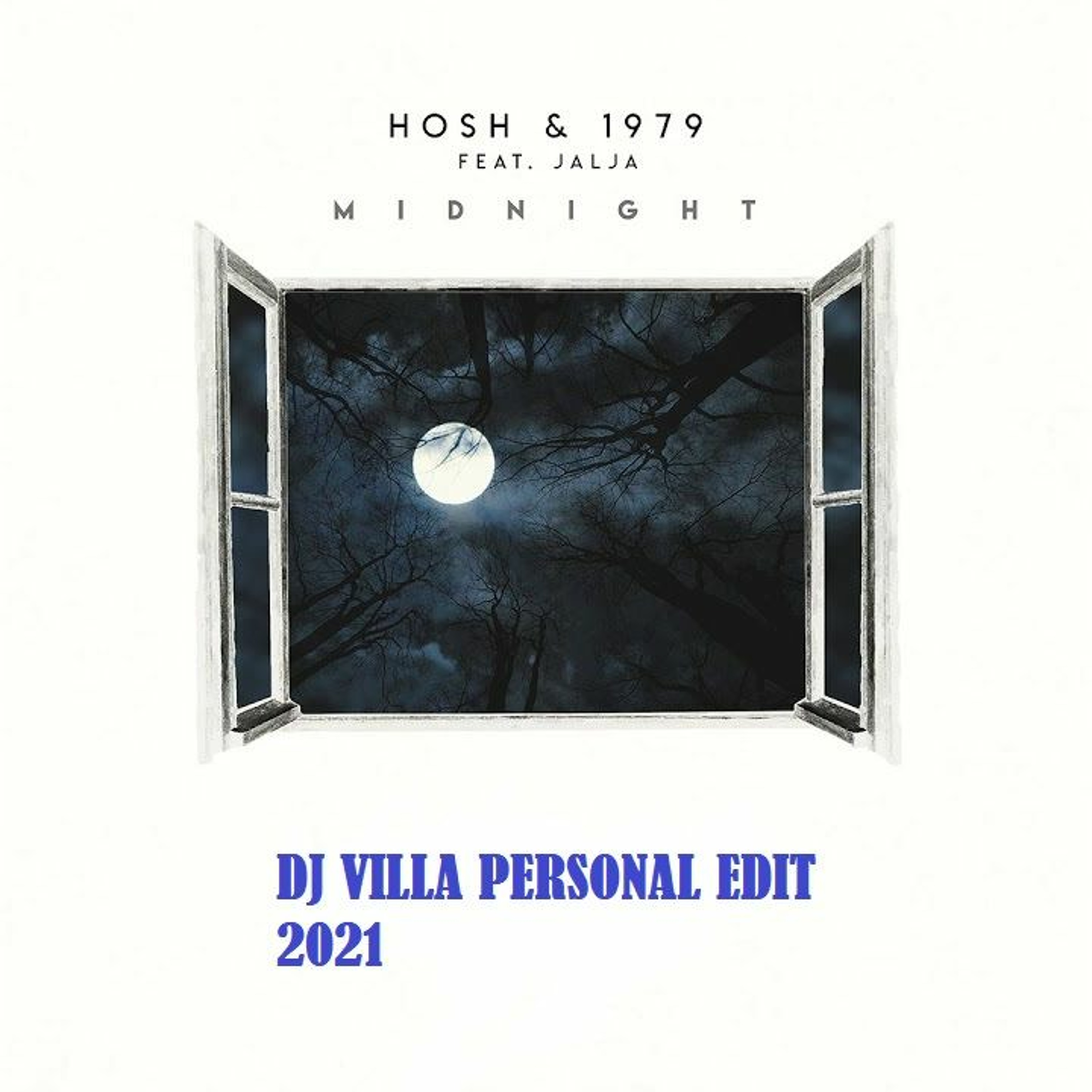 HOSH 1979 Jalja - Midnight -(DJ VILLA PERSONAL HOUSE EDIT) episode artwork