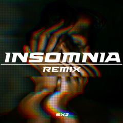 Faithless - Insomnia (SX2 Remix) [FREE DL]