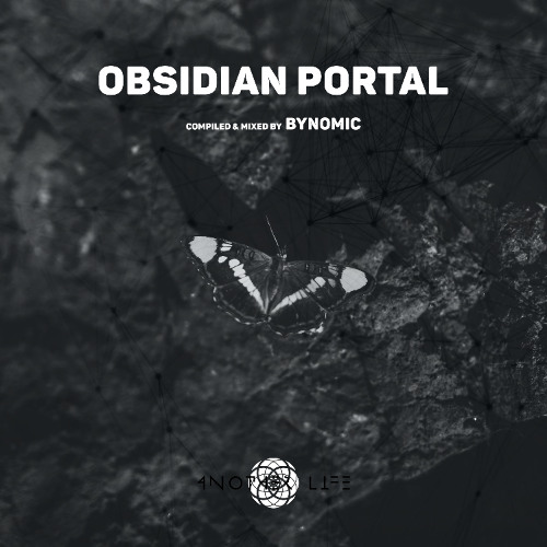 Obsidian Portal [Another Life Music] compiled & mixed by Bynomic