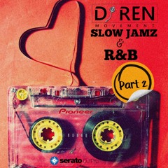 SLOW JAMZ & R&B 2 (Throwback Edition)