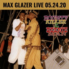Max Glazer Live - Bounty Killer vs Beenie Man Juggling 05.24.20