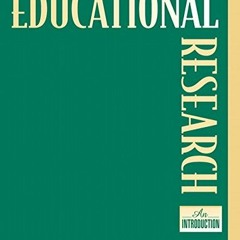 [VIEW] EPUB KINDLE PDF EBOOK Educational Research: An Introduction by  M. Gall,Joyce