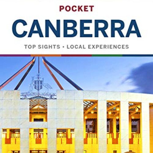 FREE PDF 🗂️ Lonely Planet Pocket Canberra 1 (Pocket Guide) by  Samantha Forge [EPUB