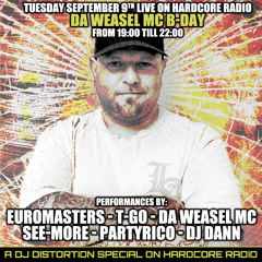 Da Weasel MC B-Day at Hardcore Radio