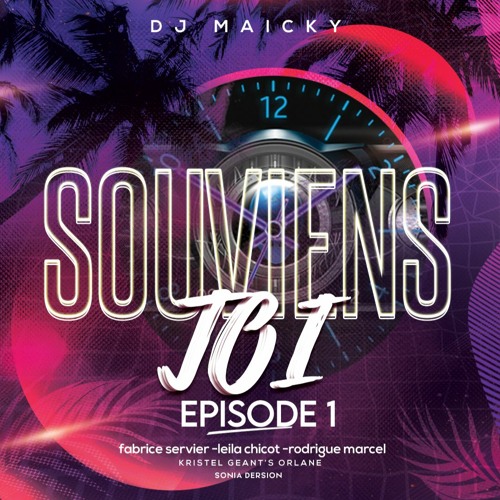 Souviens Toi De Ca Episode 1