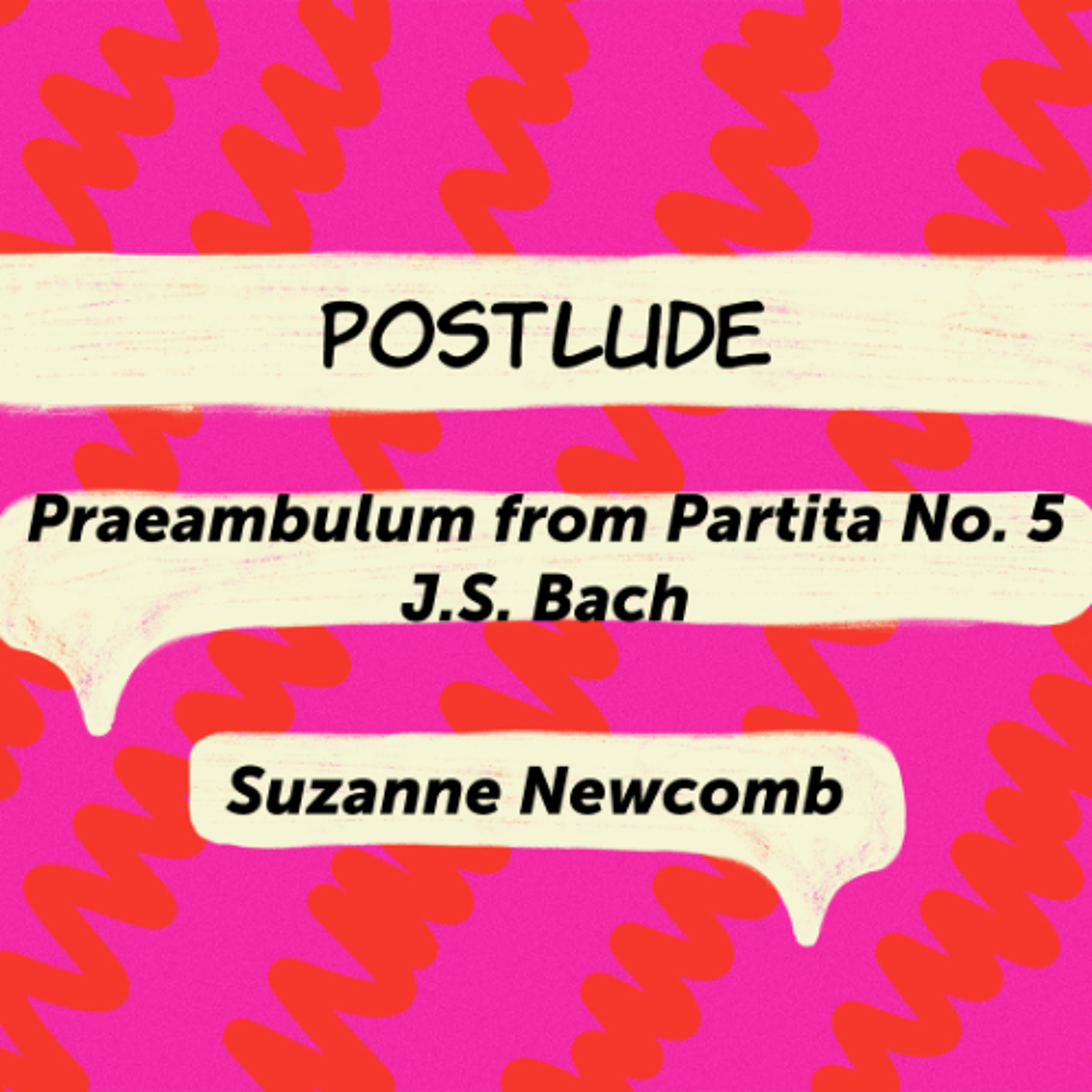 Praeambulum from Partita No. 5 , J.S. Bach - Suzanne Newcomb episode artwork