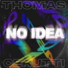 NO IDEA (Original mix)