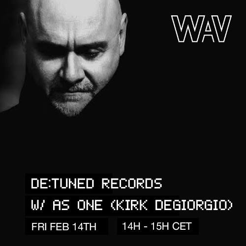 De:tuned w/ AS ONE (aka Kirk Degiorgio) at We Are Various | 14-02-25