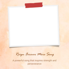 Reign Forever More