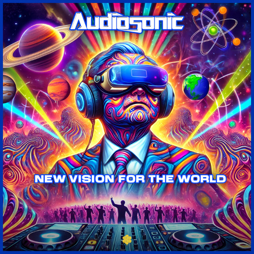 Audiosonic - New Vision for the World (Original Mix) |  by Sonektar Records