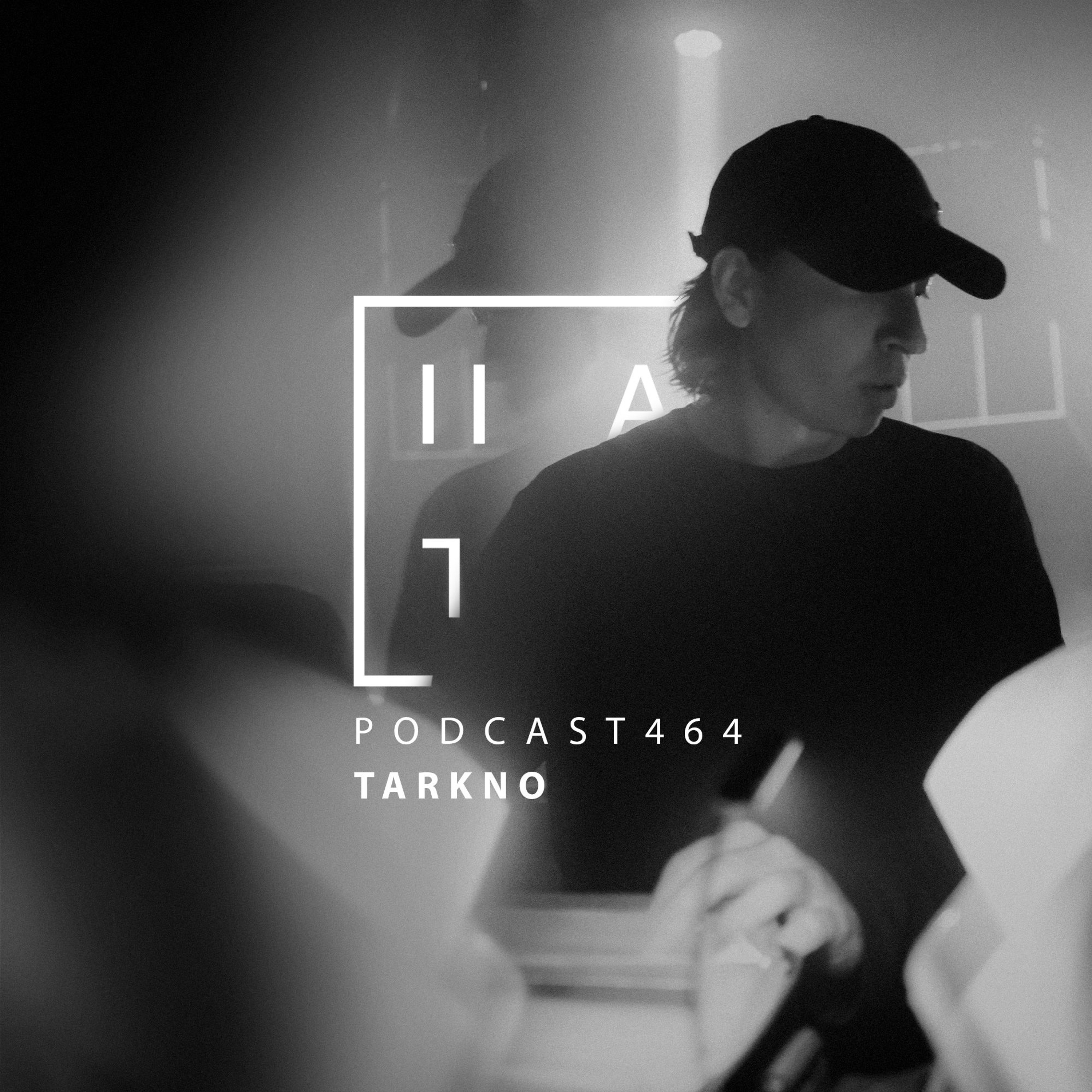 Tarkno — HATE Podcast 463