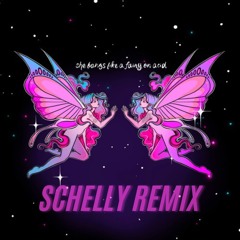 Dirtysnatcha, Luci - She bangs like a fairy on acid (schelly remix)