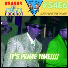 #S4e6: It's Prime Time!!!!