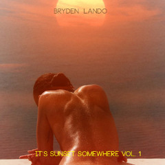 It's Sunset Somewhere Vol.1