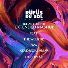 Rufus - Innerbloom (Extended Mashup) Feat. The Weeknd, SZA, Kendrick Lamar, Coldplay