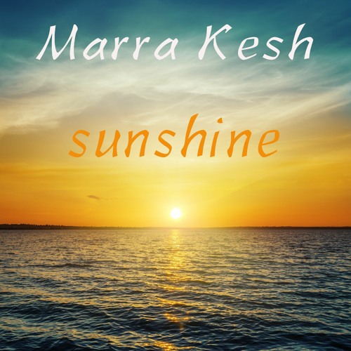 Marra Kesh - Sunshine