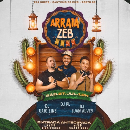 Set Arraiá ZEB - Dj Caio Lins 27.07.2024