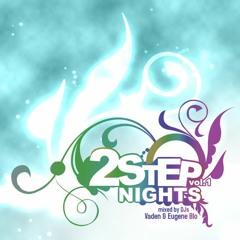 2 Step Nights vol.1 CD 1 mixed by Vaden (2008 mixed CD)