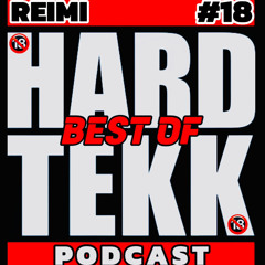 REIMI : BEST OF HARDTEKK 🔞 PODCAST #18