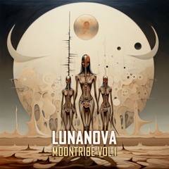Lunanova - MoonTribe Vol.1