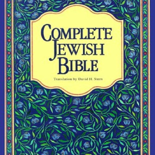 Stream (PDF) Download Complete Jewish Bible : An English Version Of The ...