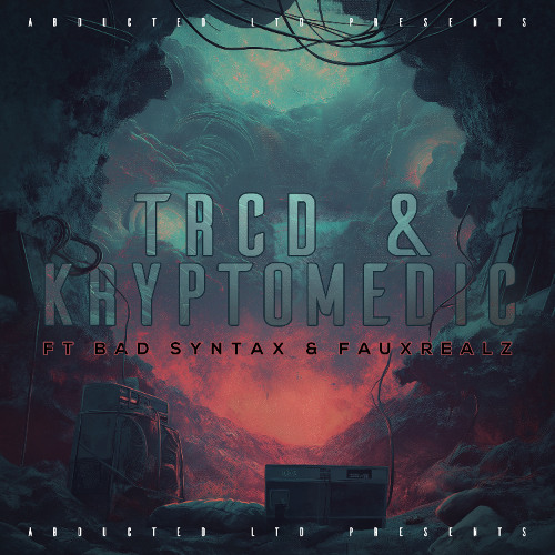 TRCD & Kryptomedic - No Where To Run (VIP) [Abducted LTD]