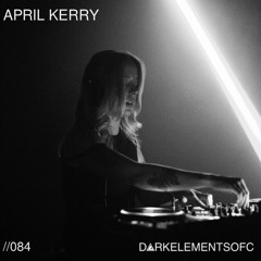 DEOFC 084 | APRIL KERRY