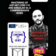 ⬇️ DOWNLOAD EBOOK Mastering of ASP.NET Core 7.0 and Angular 16 Free